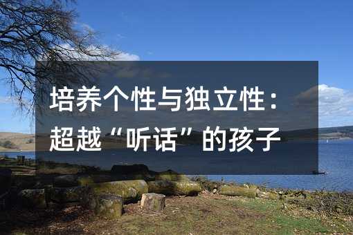 ���B(y��ng)��(g��)���c��(d��)���ԣ���Խ�� Ԓ���ĺ���